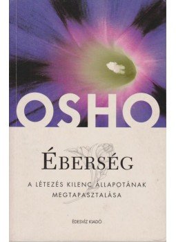 Osho - Éberség Osho - Éberség, Budapest 2005 antikvár könyv
