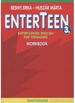 Besnyi Erika, Huszár Márta - Enterteen 3. - Workbook Besnyi Erika, Huszár Márta - Enterteen 3. - Workbook, Budapest 2004 antikvár könyv