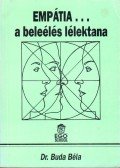 Dr. Buda Béla - Empátia... A beleélés lélektana