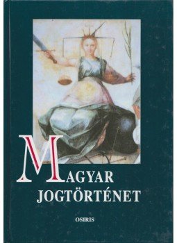 Mezey Barna (szerk.) - Magyar jogtörténet Mezey Barna (szerk.) - Magyar jogtörténet, Budapest 1996 antikvár könyv