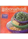  - Gabonaételek - A nap ajándékai