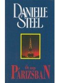 Danielle Steel - Öt nap Párizsban