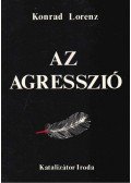 Konrad Lorenz - Az agresszió