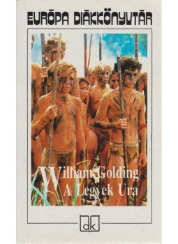 William Golding - A Legyek Ura William Golding - A Legyek Ura, Budapest 2009 antikvár könyv