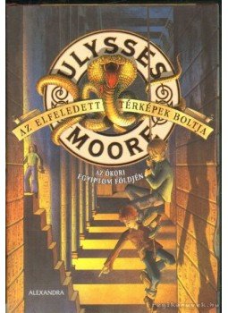 Ulysses Moore - Az Elfeledett térképek boltja, Budapest 2013 antikvár könyv