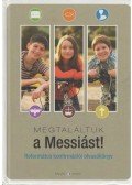Szénási Sándor - "Megtaláltuk a Messiást!"