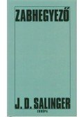 Jerome David Salinger - Zabhegyező