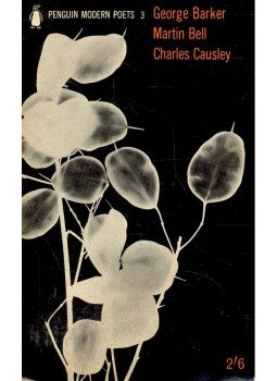 George Barker, Martin Bell, Charles Causley - Penguin Modern Poets 3 George Barker, Martin Bell, Charles Causley - Penguin Modern Poets 3, 1970 antikvár könyv