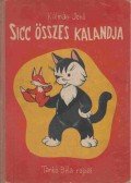 Kálmán Jenő - Sicc összes kalandja