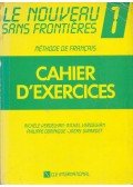 Michéle Verdelhan,Michel Verdelhan,Dominique, Philippe,Jacky Girardet - Le nouveau sans frontieres 1 - Cahier D'exercices