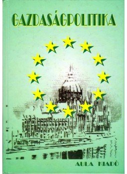 Veress József - Gazdaságpolitika,  1999 antikvár könyv