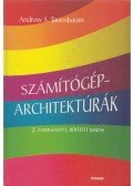Tanenbaum, Andrew S. - Számítógép-architektúrák