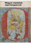 Manga János - Magyar népdalok, népi hangszerek