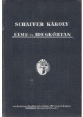 Schaffer Károly - Az elmebetegségek és a kapcsolatos idegbetegségek kórtana (1927)