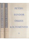 Petőfi Sándor - Petőfi Sándor összes költeményei I-II.