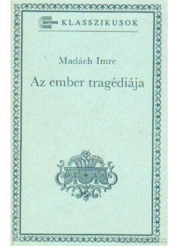 Madách Imre - Az ember tragédiája Madách Imre - Az ember tragédiája, 1992 antikvár könyv