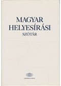 Tóth Etelka (szerk.),Deme László,Fábián Pál - Magyar helyesírási szótár