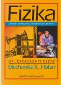 Dr. Karácsonyi Rezső - Fizika - Mechanika II., hőtan