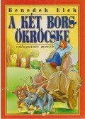 Benedek Elek - A két borsökröcske