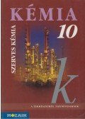 Horváth Balázs,Péntek Lászlóné,Dr. Síposné Dr. Kedves Éva - Kémia 10.