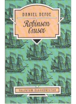 Daniel Defoe - Robinson Crusoe Daniel Defoe - Robinson Crusoe, Budapest 0 antikvár könyv