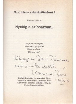 Körmendi János - Nyakig a színházban (Dedikált) Körmendi János - Nyakig a színházban (Dedikált), Budapest 1990 antikvár könyv