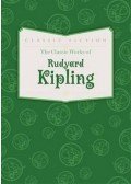 Rudyard Kipling - The Classic Works of Rudyard Kipling
