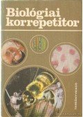 Dr. Nagy Mária,Dr. Fazekas György,Perendy Mária dr. - Biológiai korrepetitor