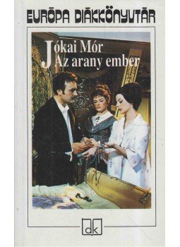 Jókai Mór - Az arany ember Jókai Mór - Az arany ember, Budapest 1996 antikvár könyv