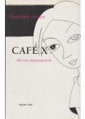 Karafiáth Orsolya - Café X