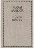 Márai Sándor - Füves könyv