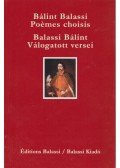 Balassi Bálint - Balassi Bálint válogatott versei - Bálint Balassi poémes choisis