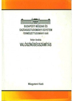 Vetier András - Valószínűségszámítás Vetier András - Valószínűségszámítás, 2001 antikvár könyv