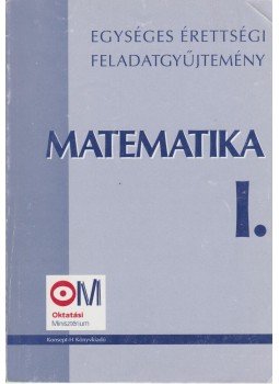 Hortobágyi István, Marosvári Péter, Pálmay Lóránt, Pósfai Péter, Vancsó Ödön, Siposs András - Matematika I. Hortobágyi István, Marosvári Péter, Pálmay Lóránt, Pósfai Péter, Vancsó Ödön, Siposs András - Matematika I., Piliscsaba 2007 antikvár könyv