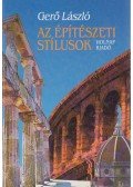 Gerő László - Az építészeti stílusok