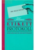 Sille István - Illem, etikett, protokoll