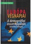 Pokol Béla - Európa végnapjai