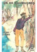 Giono, Jean - Un de Baumugnes