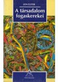 Elster, Jon - A társadalom fogaskerekei