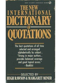 RAWSON, HUGH, Margaret Miner - The New International Dictionary of Quotations RAWSON, HUGH, Margaret Miner - The New International Dictionary of Quotations, 1988 antikvár könyv
