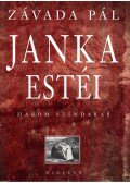 Závada Pál - Janka estéi