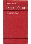 Bródy András - Lassuló idő
