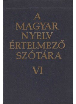  - A magyar nyelv értelmező szótára VI., Budapest 1962 antikvár könyv