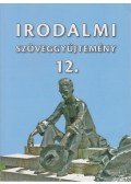 Mohácsy Károly,Vasy Géza - Irodalmi szöveggyűjtemény 12.