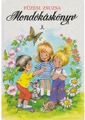 Füzesi Zsuzsa - Mondókáskönyv 3.