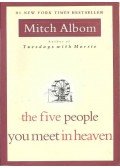 Mitch Albom - The Five People You Meet in Heaven