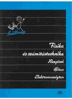 Kovács István - Fizika és számítástechnika Kovács István - Fizika és számítástechnika, Budapest 1991 antikvár könyv