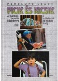 Leach, Penelope - Picik és kicsik