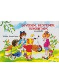  - Egyedem, begyedem, tengertánc