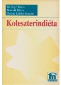 Rigó János dr.,Bencsik Klára,Gaálné Labáth Katalin - Koleszterindiéta